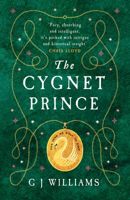 The Cygnet Prince by Williams, G.