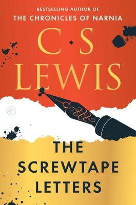 The Screwtape Letters (Deluxe Edition) by Lewis, C. S.