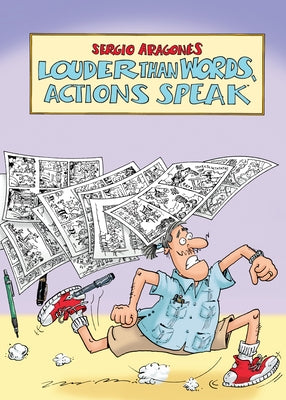 Louder Than Words, Actions Speak by AragonÃ©s, Sergio
