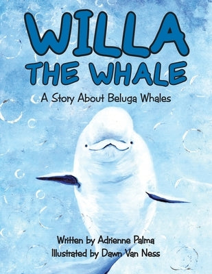Willa the Whale by Palma
