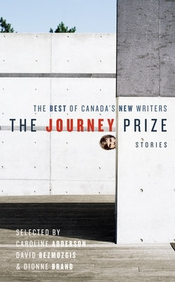 The Journey Prize Stories 19: The Best of Canada's New Writers by Adderson, Caroline