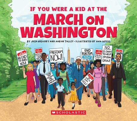 If You Were a Kid at the March on Washington by Talley, Aaron