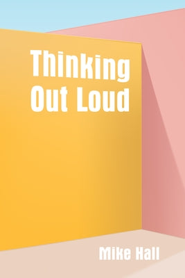 Thinking Out Loud by Hall, Mike