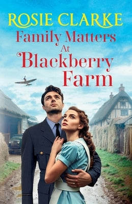 Family Matters at Blackberry Farm by Clarke, Rosie