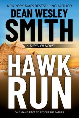 Hawk Run by Smith, Dean Wesley