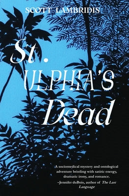 St. Ulphia's Dead by Lambridis, Scott