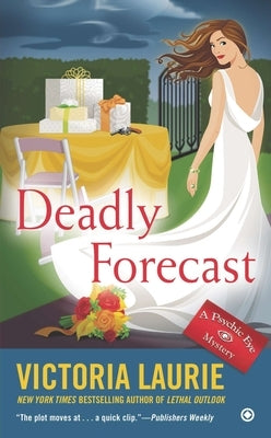 Deadly Forecast by Laurie, Victoria