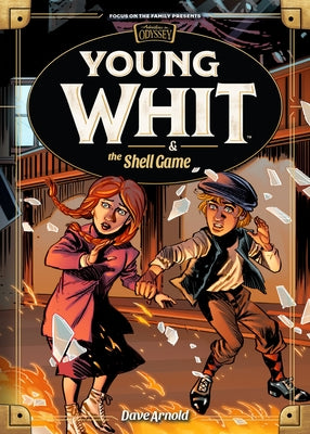 Young Whit and the Shell Game by Arnold, Dave