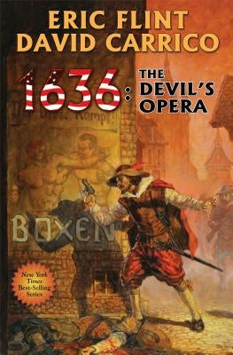1636: The Devil's Opera by Flint, Eric