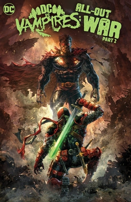 DC vs. Vampires: All-Out War Part 2 by Paknadel, Alex