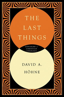 The Last Things by HÃ¶hne, David