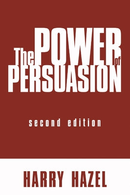 The Power of Persuasion by Hazel, Harry