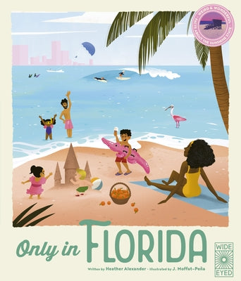 Only in Florida by Alexander, Heather