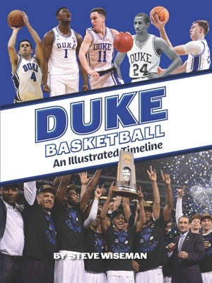 Duke Basketball by Wiseman, Steve