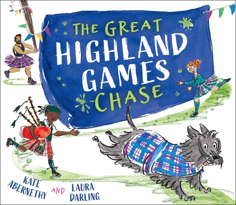 The Great Highland Games Chase by Abernethy, Kate