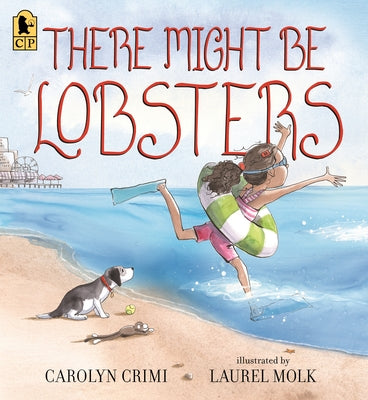 There Might Be Lobsters by Crimi, Carolyn