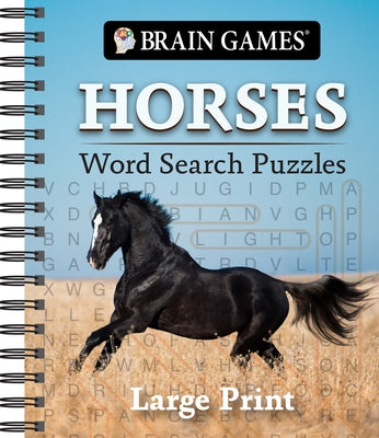 Brain Games - Horses Word Search Puzzles - Large Print by Publications International Ltd