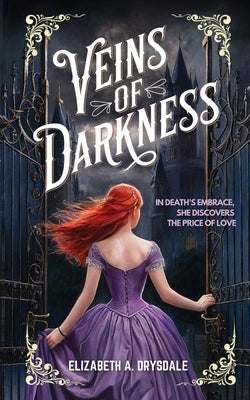 Veins of Darkness by Drysdale, Elizabeth A.