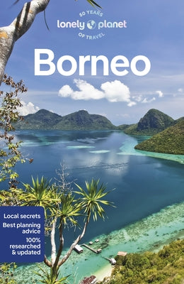 Lonely Planet Borneo 6 by Robinson, Daniel