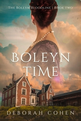 Boleyn Time by Cohen, Deborah