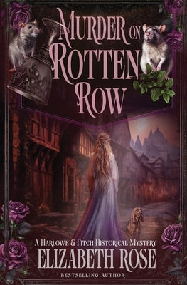 Murder on Rotten Row by Rose, Elizabeth