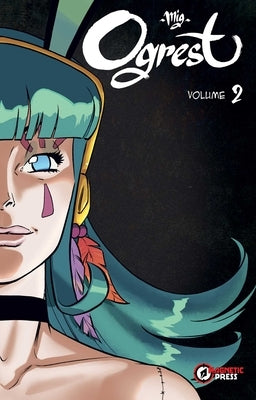 Ogrest Vol. 2 by Mig