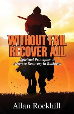Without Fail, Recover All by Rockhill, Allan
