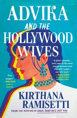 Advika and the Hollywood Wives by Ramisetti, Kirthana