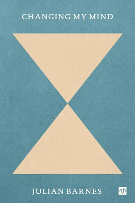 Changing My Mind by Barnes, Julian