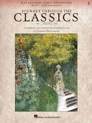 Journey Through the Classics: Book 3 Early Intermediate: Hal Leonard Piano Repertoire by Hal Leonard Corp