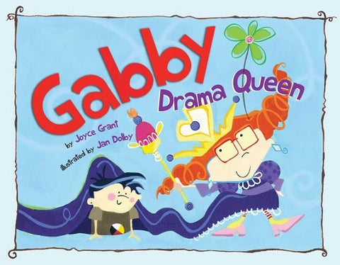 Gabby Drama Queen by Grant, Joyce