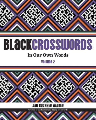 Blackcrosswords 2: In Our Own Words by Buckner Walker, Jan