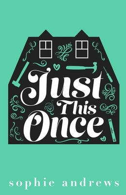 Just This Once by Andrews, Sophie