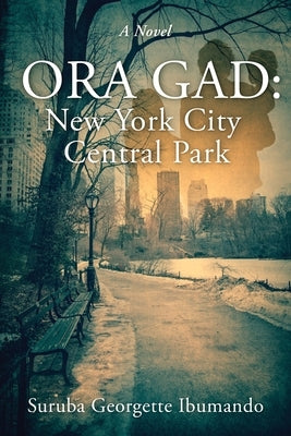 Ora Gad - New York City Central Park by Ibumando, Suruba Georgette