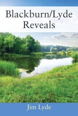 Blackburn/Lyde Reveals by Lyde, Jim