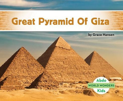 Great Pyramid of Giza by Hansen, Grace