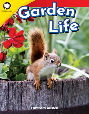 Garden Life by Austen, Elizabeth
