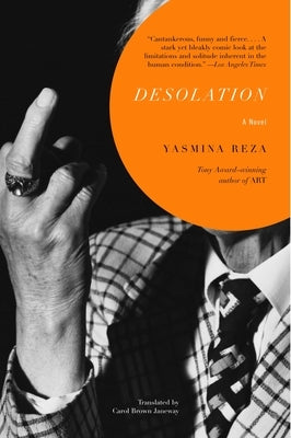 Desolation by Reza, Yasmina