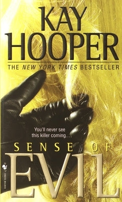 Sense of Evil: A Bishop/Special Crimes Unit Novel by Hooper, Kay