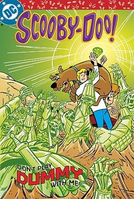 Scooby-Doo in Don't Play Dummy with Me by Busch, Robbie