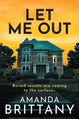 Let Me Out by Brittany, Amanda