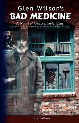 Glen Wilson's Bad Medicine by Coffman, Ken