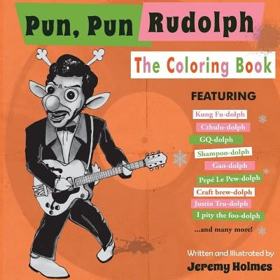 Pun, Pun Rudolph by Holmes, Jeremy