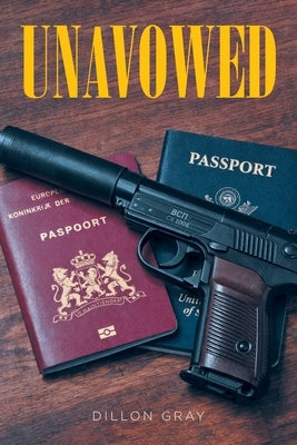 Unavowed by Gray, Dillon