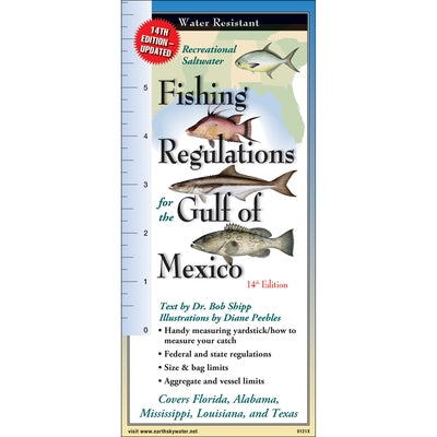 Fishing Regulations for the Gulf of Mexico (14th Ed.) by 