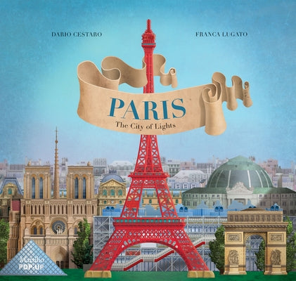 Paris: The City of Lights by Cestaro, Dario