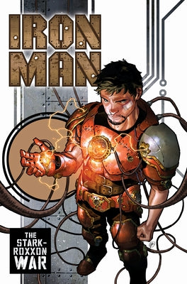 Iron Man Vol. 1: The Stark-Roxxon War by Ackerman, Spencer
