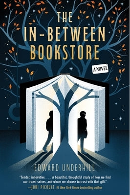 The In-Between Bookstore by Underhill, Edward