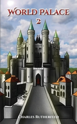 World Palace 2 by Rutherfeld, Charles