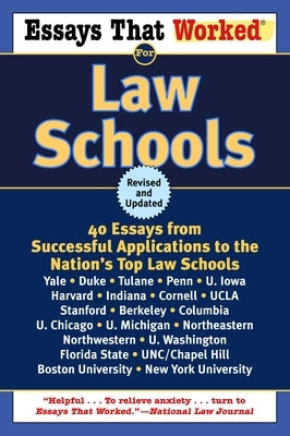 Essays That Worked for Law Schools: 40 Essays from Successful Applications to the Nation's Top Law Schools by Curry, Boykin